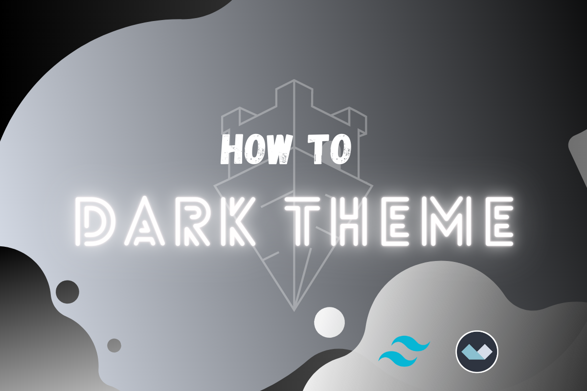 Dark Theme with Laravel Tailwind and Alpine.js blog post image