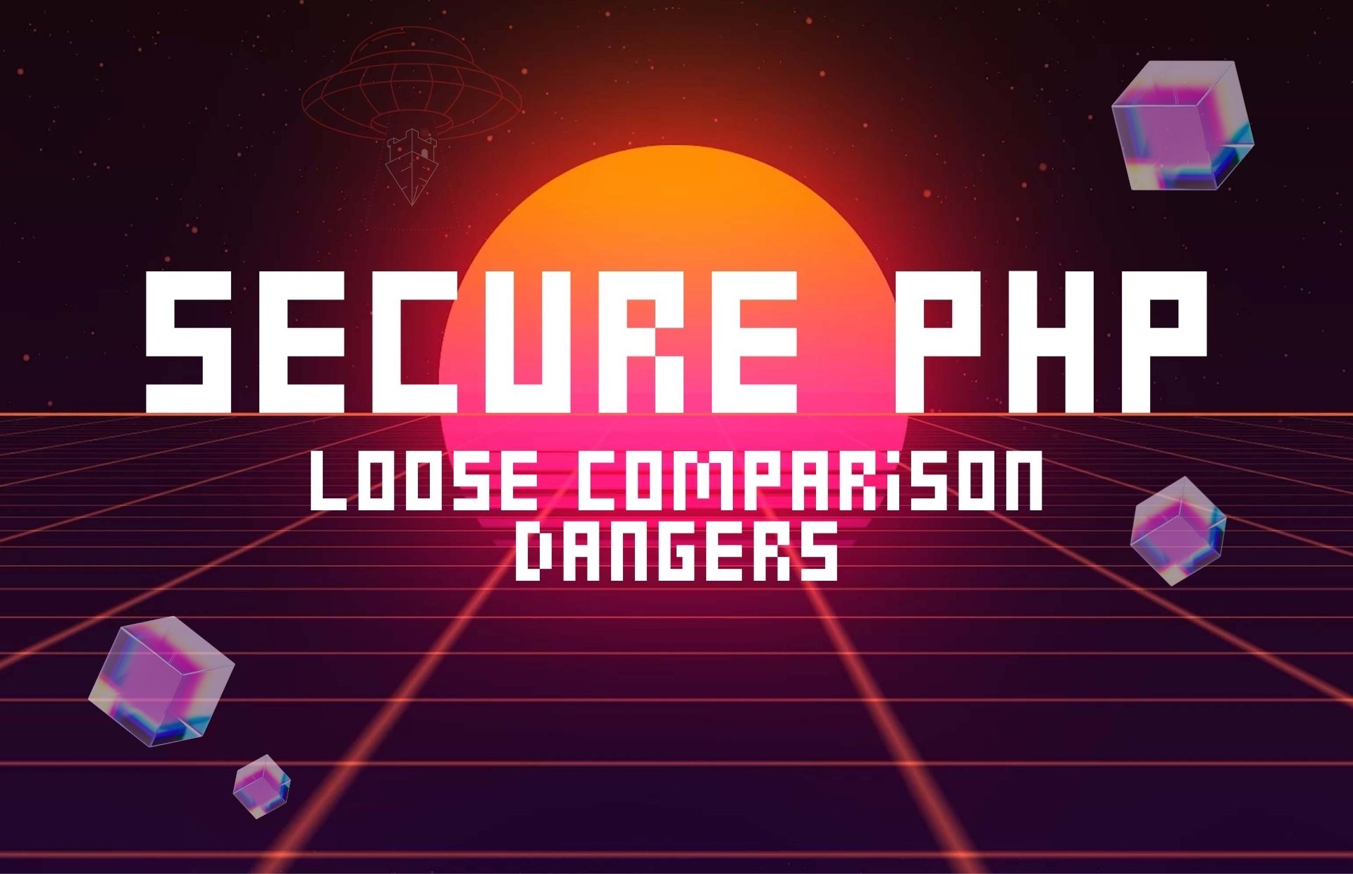 PHP Secure Coding: Don't Let the Code Get Loose